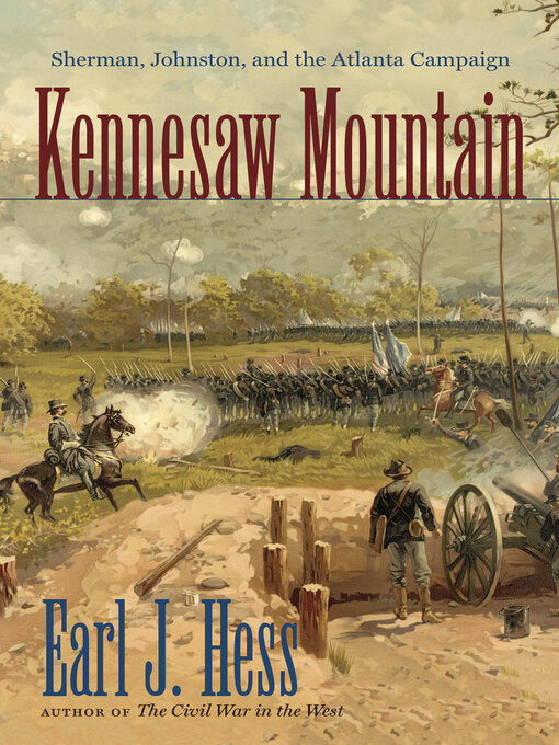 Title details for Kennesaw Mountain by Earl J. Hess - Available